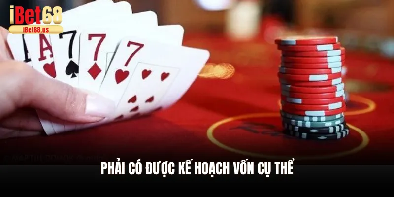 Phải có được kế hoạch vốn cụ thể
