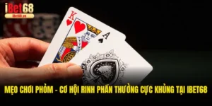 Mẹo chơi Phỏm